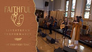At This Very Time by The Faithful