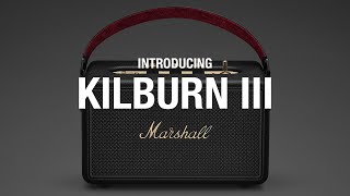 Video thumbnail for Introducing Kilburn III | Portable Speakers | Marshall by Marshall Support