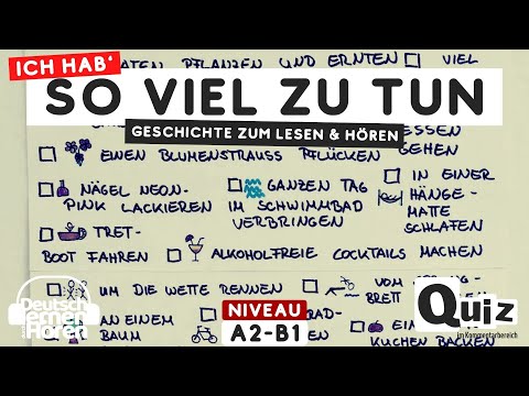 #663 Geschichte zum Lesen & Hören |Thema: Ich hab‘ so viel zu tun | Deutsch lernen durch Hören A2-B1