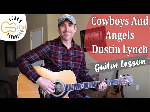 Cowboys And Angels - Dustin Lynch