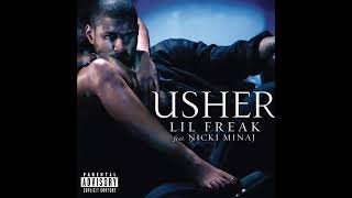 Usher - Lil Freak (feat. Nicki Minaj) [Explicit Version]