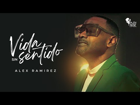 Vida Sin Sentido - Alex Ramirez La Leyenda (Video Oficial)