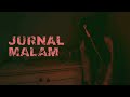 ADA YANG MENGERIKAN DI RUMAH SAHABAT KITA Jurnal Malam Best Friend Chapter I
