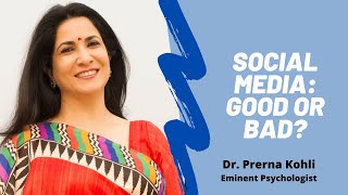 Dr. Prerna Kohli, India's Eminent Psychologist explains social media addiction