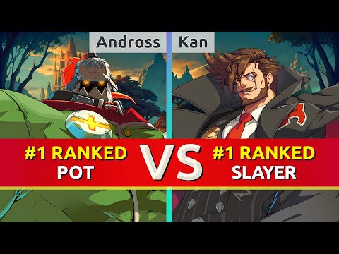 GGST ▰ Andross (#1 Ranked Potemkin) vs Kan (#1 Ranked Slayer). High Level Gameplay