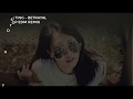 Betrayal Yao Si Ting 姚 斯 婷 1HOUR Emiri Suzuhara 音楽リミックス リラックスした音
