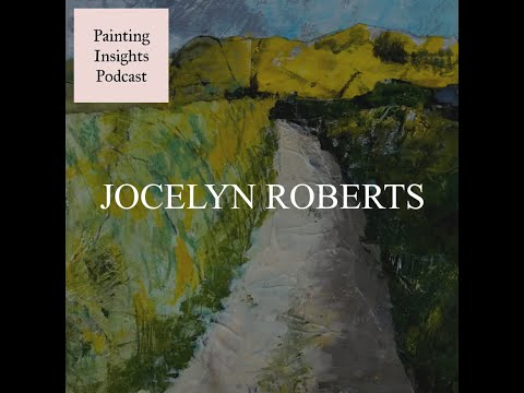Jocelyn Roberts | Podcast „Einblicke in die Malerei“ | S06E03