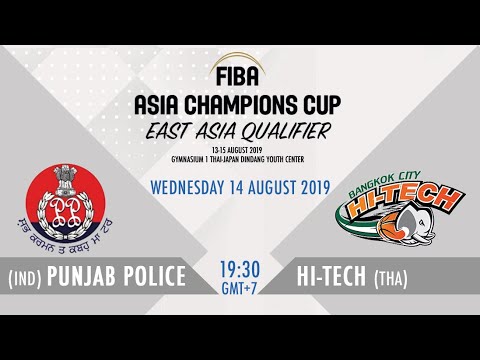 Punjab Police (IND) v HiTech (THA) - FIBA Asia Champions Cup 2019 East Asia Qualifier
