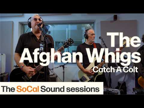 Thumbnail for The Afghan Whigs - Catch A Colt | The Pinfield Sessions on The SoCal Sound by The Afghan Whigs