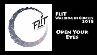 FliT - Open Your Eyes [AUDIO] 2018