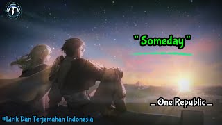 Download lagu 🎧 OneRepublic - Someday ( Lirik Dan Terjemahan Indonesia )@Senoy_Artwork02 @OneRepublic mp3