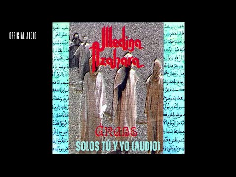 Medina Azahara - "Sólos Tú y Yo" | Audio Oficial