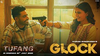 Glock - Karan Randhawa (Full Video) Guri  Rukshaar