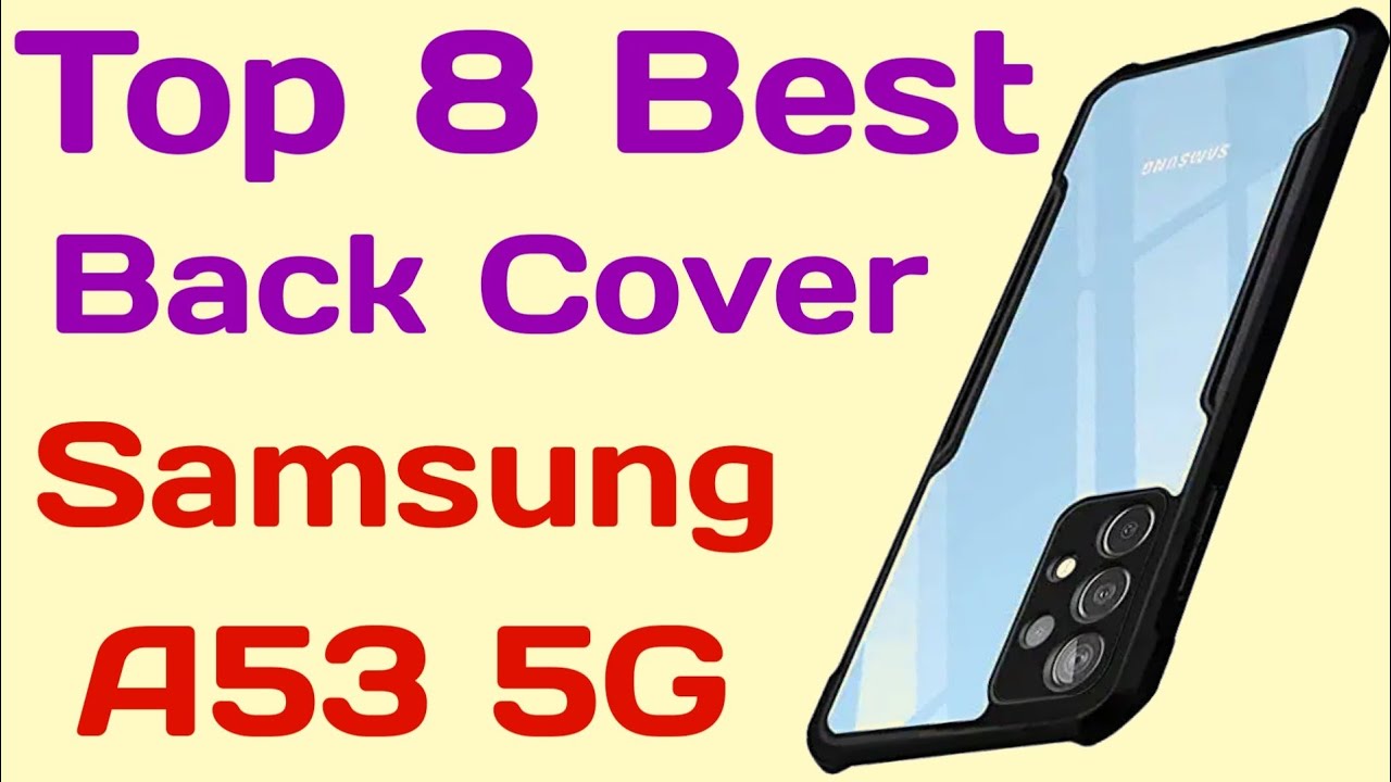 Samsung A53 5G Back Cover | Best Back Cover For Samsung Galaxy A53 5G