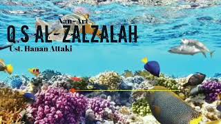 Download lagu Murottal pendek merdu || Ustad hanan Attaki ~Q.S AL-ZALZALAH mp3 Download lagu Murottal pendek merdu || Ustad hanan Attaki ~Q.S AL-ZALZALAH mp3
