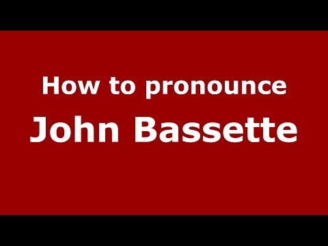 How to pronounce John Bassette (American English/US) - PronounceNames.com