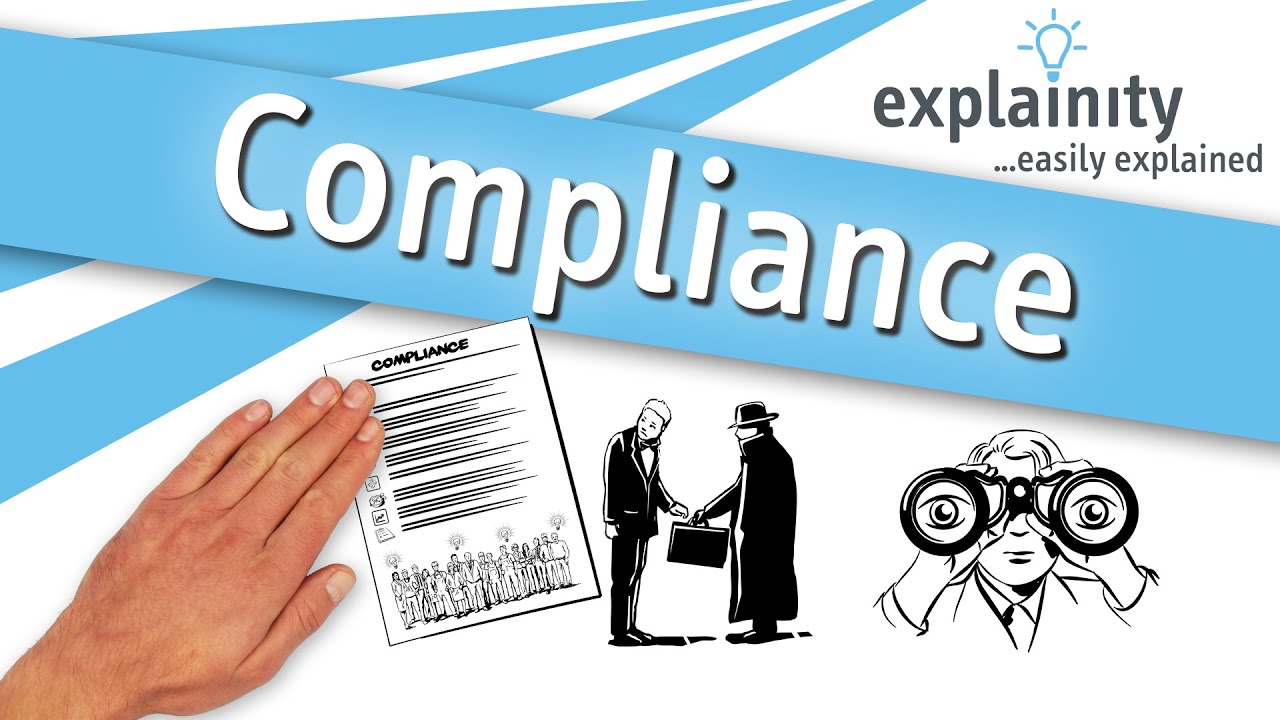Compliance explained (explainity® explainer video)