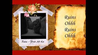 Ruins First Aid Kit (lyrics)