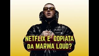 LAZZA in NETFLIX ha copiato MARWA LOUD?? :o