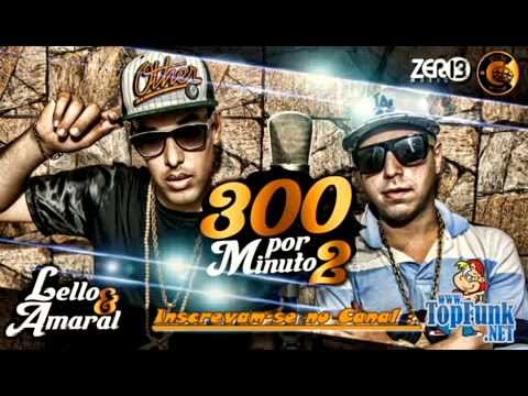 MC LELLO E AMARAL - 300 TIROS POR MINUTO 2 (LUTO) WWW.TOPFUNK.NET
