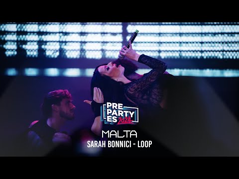 Sarah Bonnici - Loop (Malta ????????) | PrePartyES 2024