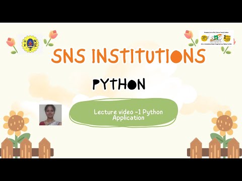 Lecture Video 1 Python Application Python Sns Institutions