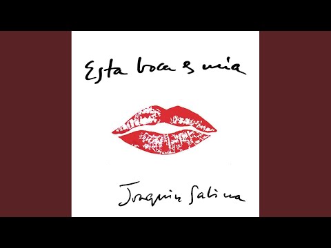 Videoclip de Esta Boca Es Mía — Joaquín Sabina