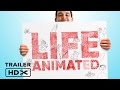 Video di Life, Animated - Trailer Italiano Ufficiale HD