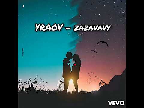 Ilay Zazavavy - Y.R.A.O.V (Official audio)