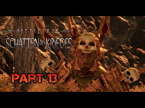 Mittelerde : Schatten des Krieges ⚔️ ►Part 13◄ HD Gameplay (Deutsch) [ohne Kommentar]