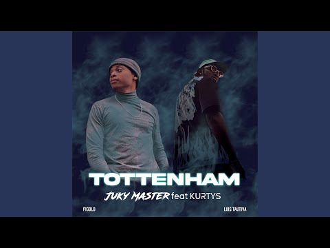 Tottenham (feat. kurtys)