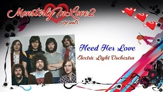 Electric Light Orchestra - Need Her Love (1979)