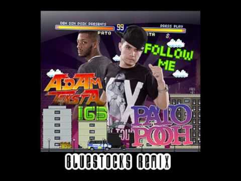 Pato Pooh feat. Adam Tensta - Follow me (Bluestocks Remix)