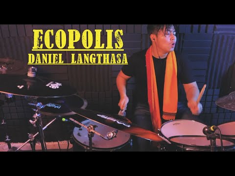 Daniel Langthasa - ECOPOLIS - Drum Remix by Nishant Hagjer