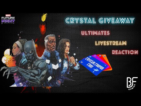 💎CRYSTAL GIVEAWAY💎 | ULTIMATESSS UPDATE LIVE STREAM REACTION | Marvel Future Fight!