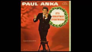 Paul Anka -  It's Christmas Everywhere
