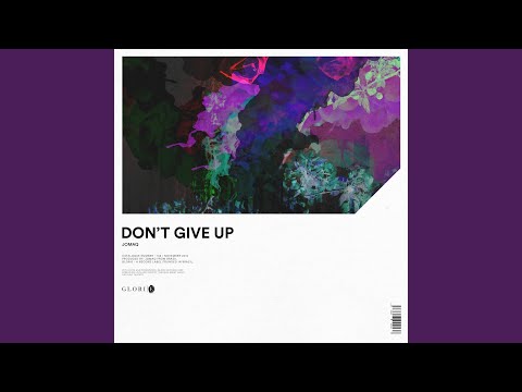 Don't Give Up (Extended Mix)