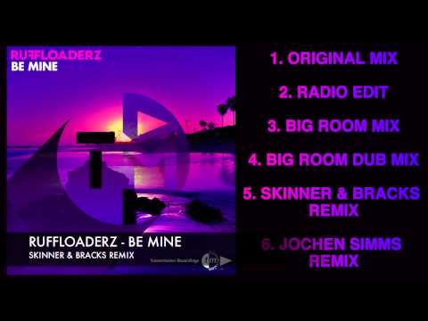 Ruffloaderz - Be Mine