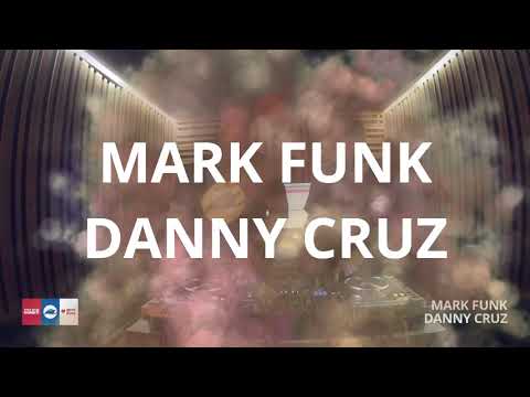 Mark Funk & Danny Cruz - Live From Cruise Studio (Cruise Music Docked Sessions #1)