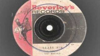 The Maytals - scare him - beverley;s records sr 64 boss reggae