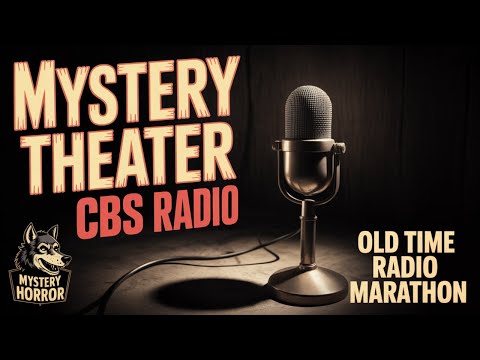 CBS Radio Mystery Theater – Voices That Linger in the Shadows | Old Time Radio Marathon