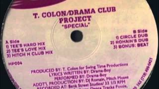 T. Colon / Drama Club Project - Special (Tee's Hard Mix)