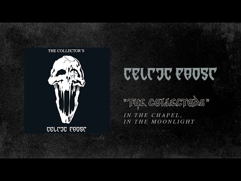 Celtic Frost – In The Chapel In The Moonlight (Official Audio)