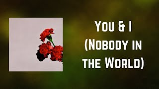 John Legend - You &amp; I Nobody in the World (Lyrics)
