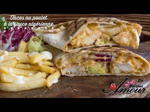 tacos au poulet à la sauce algérienne pour un repas rapide