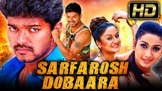 Sarfarosh Dobaara (HD) Hindi Dubbed Full Movie | Vijay, Sonia Agarwal, Rakshitha