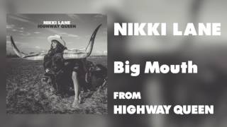 Nikki Lane - "Big Mouth" [Audio Only]