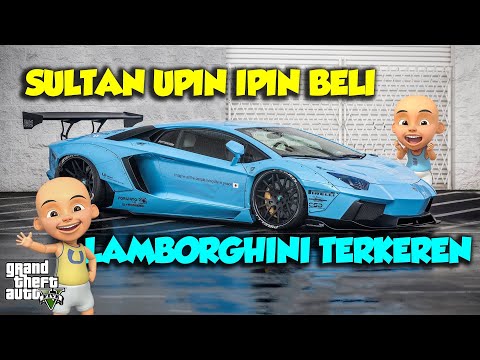 Sultan Upin Ipin Jajan MOBIL MEWAH LAMBORGHINI MAHAL - GTA V Upin Ipin Episode Terbaru 675