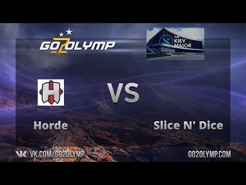 Dota 2: Horde VS Slice N' Dice, The Kiev Major, EU, Открытые Квалификации, Set 1
