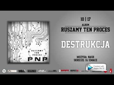10. PNP  feat. EMACE - Destrukcja (prod. Nash)